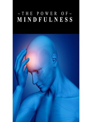 cover image of The Power of Mindfulness